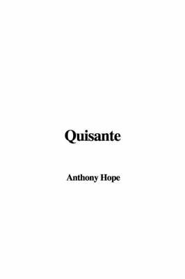 Quisante by Anthony Hope image