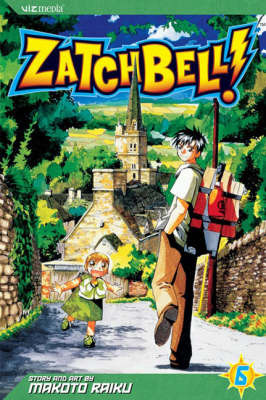 Zatch Bell!: v. 6 by Makoto Raiku image
