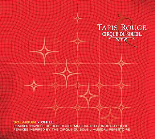 Tapis Rouge-Solarium on CD by Cirque Du Soleil