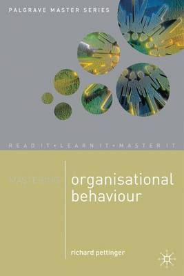 Mastering Organisational Behaviour by Richard Pettinger image