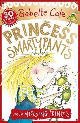 Princess Smartypants and the Missing Princes by Babette Cole image