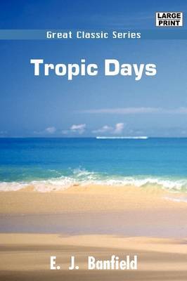 Tropic Days by E.J. Banfield image