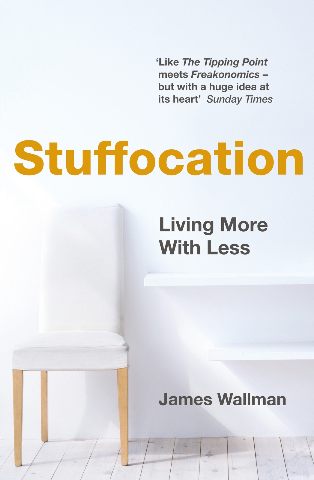 Stuffocation on Paperback by James Wallman