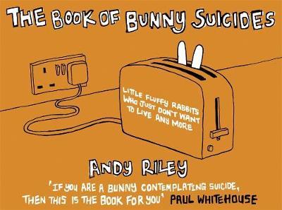 The Book of Bunny Suicides by Andy Riley image