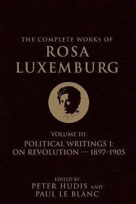 The Complete Works of Rosa Luxemburg Volume III by Rosa Luxemburg image