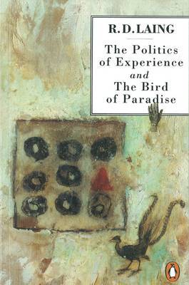 The Politics of Experience and The Bird of Paradise by R.D. Laing image