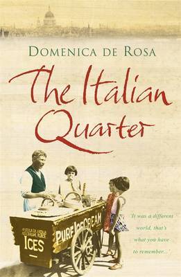 The Italian Quarter by Domenica de Rosa