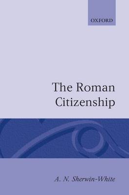 The Roman Citizenship by A.N. Sherwin-White image