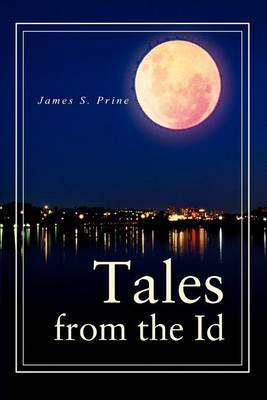 Tales from the Id by James S. Prine image