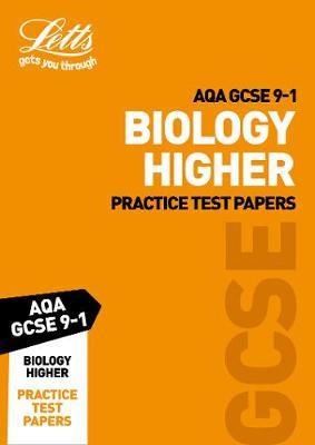 Grade 9-1 GCSE Biology Higher AQA Practice Test Papers by Letts GCSE