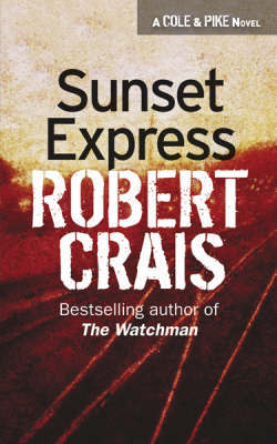 Sunset Express on Paperback by Robert Crais