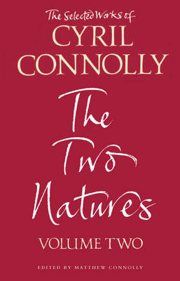 The Selected Works of Cyril Connolly Volume Two by Cyril Connolly image