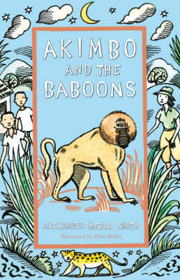 Akimbo and the Baboons on Hardback by Alexander McCall Smith