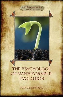 The Psychology of Man's Possible Evolution by Peter D Ouspensky image