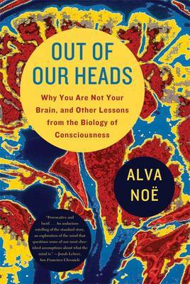 Out of Our Heads by Alva No?