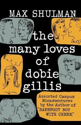 The Many Loves of Dobie Gillis by Max Shulman image