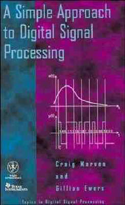 A Simple Approach to Digital Signal Processing by Craig Marven image