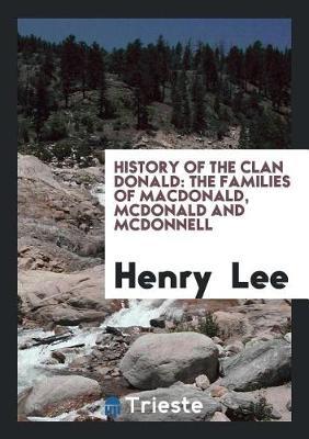 History of the Clan Donald by Henry Lee image