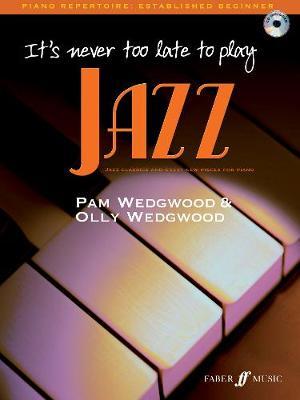 It's never too late to play jazz by Pam Wedgwood image