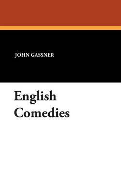 English Comedies by John Gassner image