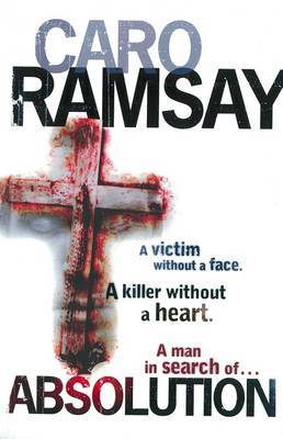 Absolution on Paperback by Caro Ramsay