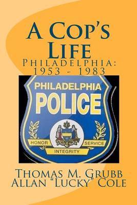 A Cop's Life by Thomas M. Grubb image
