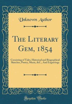 The Literary Gem, 1854 by Unknown Author image