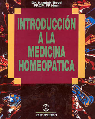 Introduccion a La Medicina Homeopatica by Hamish W. Boyd image