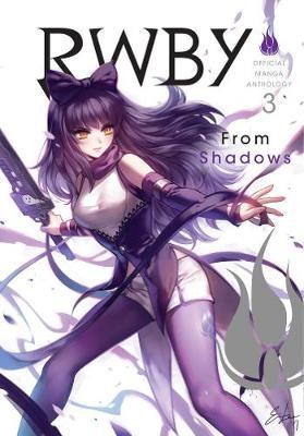 RWBY: Official Manga Anthology, Vol. 3 by Various ~ image