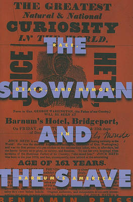 The Showman and the Slave by Benjamin Reiss image