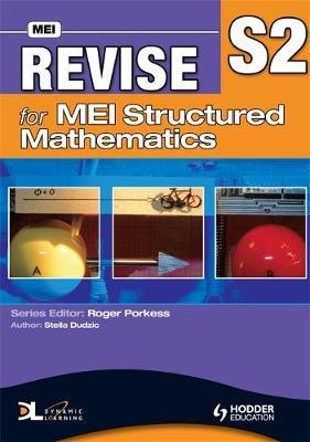 Revise for MEI Structured Mathematics - S2 by Stella Dudzic image