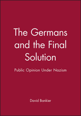 The Germans and the Final Solution by David Bankier image