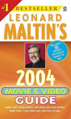 Leonard Maltin's Movie and Video Guide 2004: Movie and Video Guide: 2004 on Paperback by Leonard Maltin