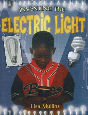 Inventing the Electric Light by Lisa Mullins image