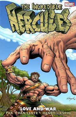 Incredible Hercules: Love And War by Fred Van Lente image