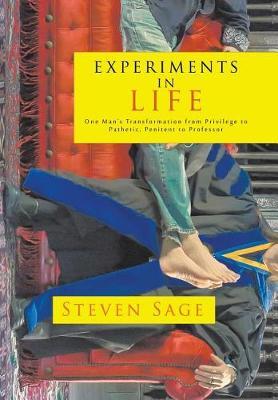 Experiments in Life by Steven Sage image