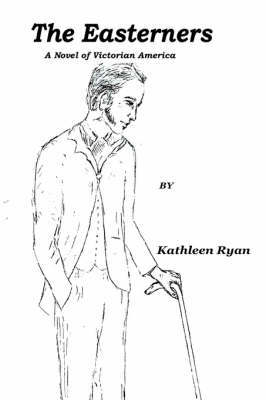 The Easterners by Kathleen Ryan image