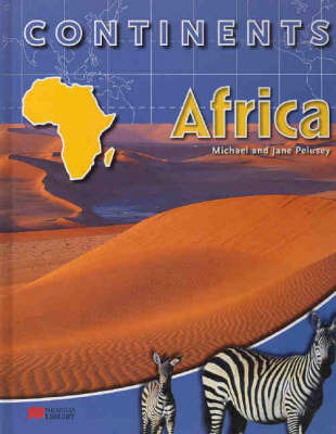 Continents: Africa on Hardback by Michael And Jane Pelusey