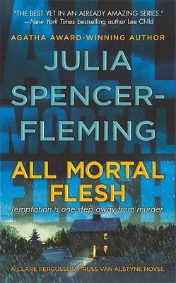 All Mortal Flesh on Paperback by Julia Spencer-Fleming