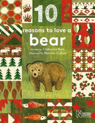 10 Reasons to Love... a Bear by Catherine Barr image