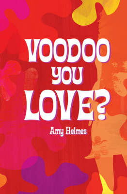 Voodoo You Love? by Amy Helmes image