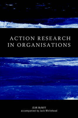 Action Research in Organisations by Jean McNiff image