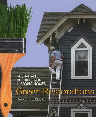 Green Restorations on Paperback by Aaron Lubeck