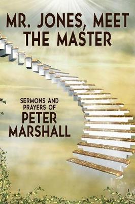 Mr. Jones, Meet the Master by Peter Marshall image