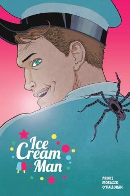 Ice Cream Man Volume 2: Strange Neapolitan by W. Maxwell Prince