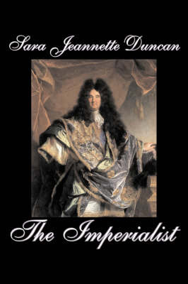 The Imperialist by Sara Jeannette Duncan image