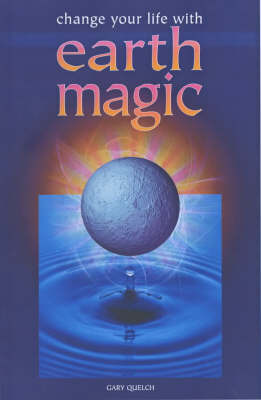 Change Your Life with Earth Magic image