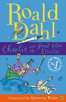 Charlie and the Great Glass Elevator by Roald Dahl image