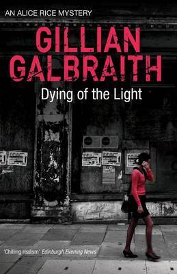 Dying of the Light by Gillian Galbraith image