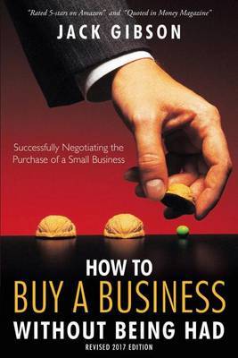 How to Buy a Business Without Being Had by Jack (John V M ) Gibson image